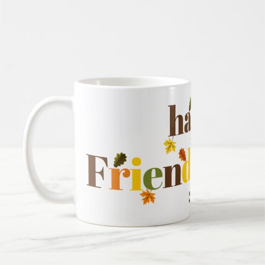 タイポグラフィカラフルハッピーフレンドシップ2019秋 コーヒーマグカップ (左)