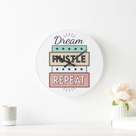 タイポグラフィ引用文- "夢。ハッスル。繰り返す」 ラージ壁時計 (ホーム)