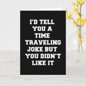 タイムトラベルのジョーク カード (黄色い花)