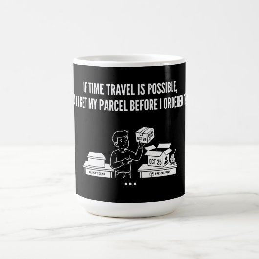 タイムトラベル荷物配送面白い質問 コーヒーマグカップ (中央)