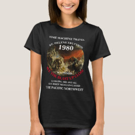 タイムマシンでセントヘレンズ山の1980年噴火を旅する Tシャツ