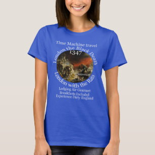 タイムマシンで旅行 ロンドン 1347 黒死病 Tシャツ