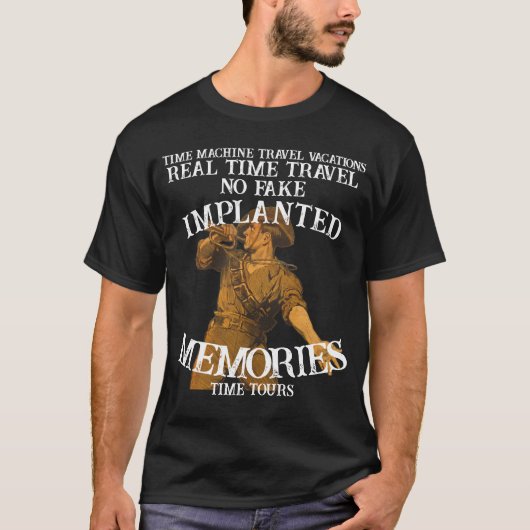 タイムマシンの旅の休暇リアルな思い出 Tシャツ (正面)