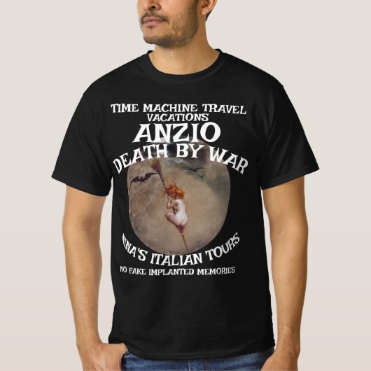 タイムマシン 旅行 アンツィオ 戦死 戦争 ツアー 過去 Tシャツ (正面)