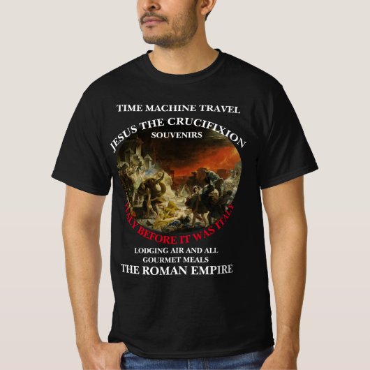 タイムマシン 旅 イエス 十字架の刑 Tシャツ (正面)