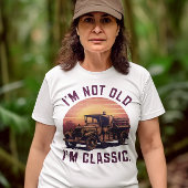 タイムレスエレガンスTee:私は古くはない、私はクラシック Tシャツ