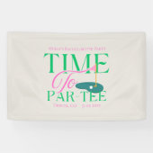 タイム・トゥ・パー・ティー – おもしろい・ゴルフをテーマにしたバチェロレッテ 横断幕 (横)