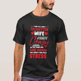 タイルセッター用妻ガールフレンドデザイン Tシャツ