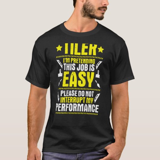 タイル貼り職人 タイルマン 俺の腕前 フロアタイル職人 Tシャツ (正面)