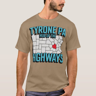 タイロンPA - ハイウェイの中心地 Tシャツ