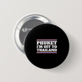 タイ旅行に行く プーケット ギフト 缶バッジ (正面&裏面)