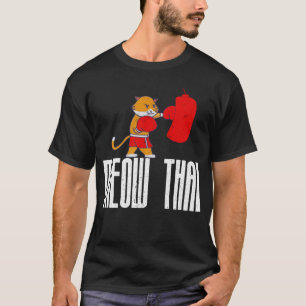 タイ最高の戦闘員のムエタイ語でCats Meowタイのミーム Tシャツ