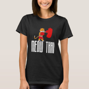 タイ最高の戦闘員のムエタイ語でCats Meowタイのミーム Tシャツ