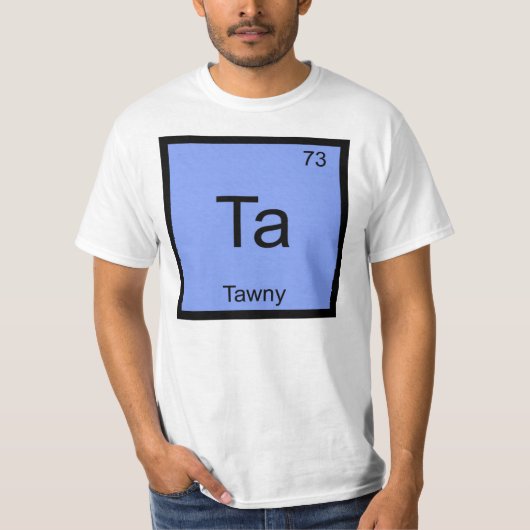 タウニー名の化学元素周期表 Tシャツ (正面)
