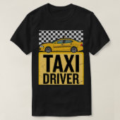 タクシーおもしろい運転手タクシー運転おもしろい運転手 Tシャツ (デザイン正面)