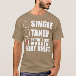 タクシー運転手ワーキングナイトシフトタクシー運転手引用文 Tシャツ