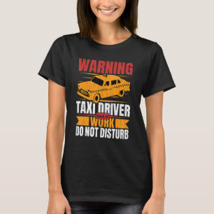 タクシー運転手懸命作業おもしろいタクシー運転車Cab Gra Tシャツ