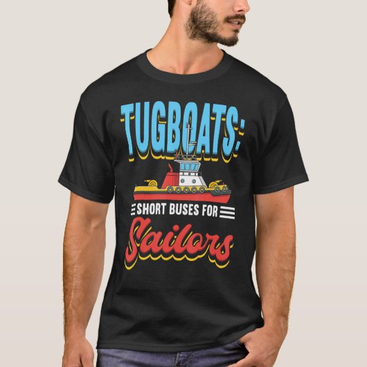 タグボート操作者牽引ボート牽引船プル Tシャツ (正面)