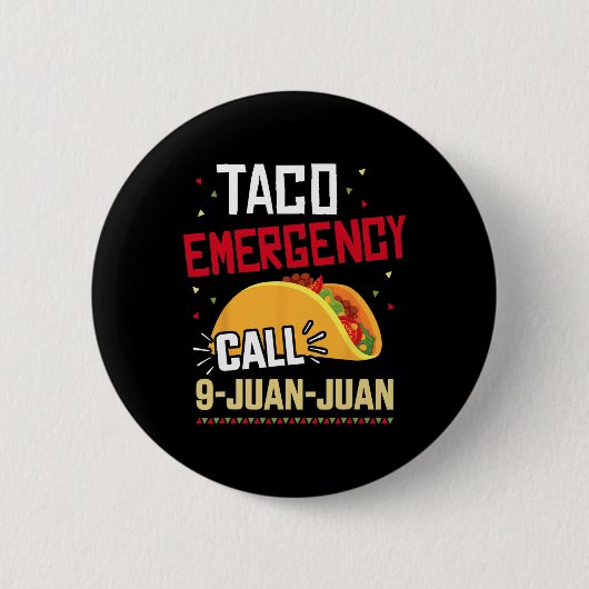 タコおもしろい緊急電話9 Juan Juan For Cinco De 缶バッジ (正面)