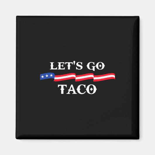 タコだ Let's Go トランプはやっぱりチキン &#; マグネット (正面)
