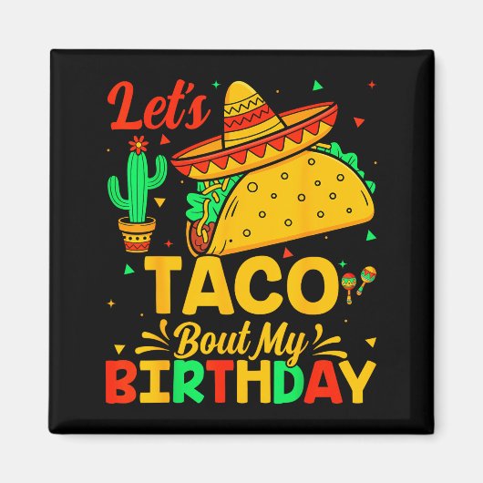 タコについて語ろう 誕生日 メキシコ料理 シンコデマヨ マグネット (正面)