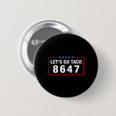 タコに行こう！面白パロディーミーム 反大統領 864 缶バッジ (正面&裏面)