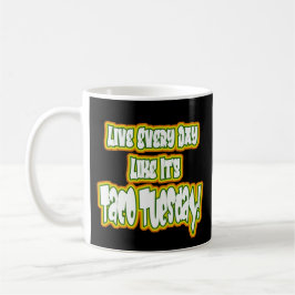 タコの火曜日のように毎日を生きる! コーヒーマグカップ