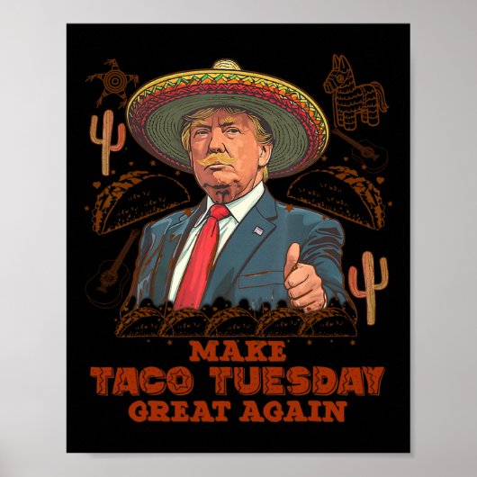 タコの火曜日を再び偉大に トランプ おもしろ  ポスター (正面)