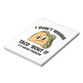 タコは嫌だ。ナチョ問題だ。 ノートパッド (回転)