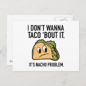 タコは嫌だ。ナチョ問題だ。 ポストカード (正面/裏面)