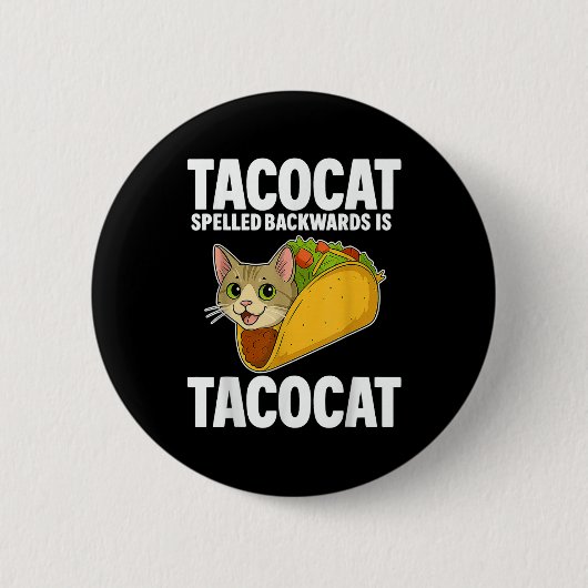 タコカの後ろおもしろいにスペルされた猫のギフト男性Wome 缶バッジ (正面)