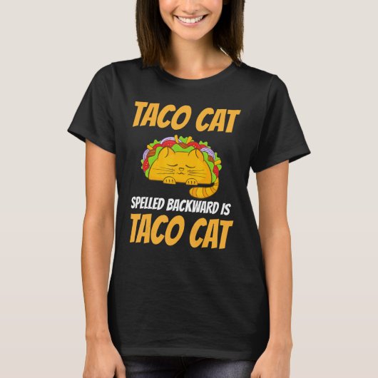 タコカットスペルは逆Taco Cat 1 Tシャツ (正面)