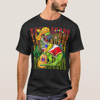タコサウルス・シンコ・デ・マヨ・テ・タおもしろいコ恐竜F Tシャツ