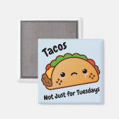 タコスおもしろいは火曜日だけじゃない マグネット (正面/裏面)