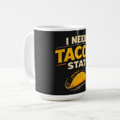 タコスが欲しいのよ コーヒーマグカップ (正面左)