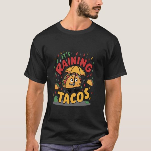 タコスが降ってくる！ メキシコ料理 ジョーク Tシャツ (正面)