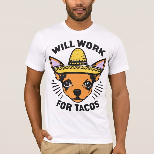 タコスくれれば働きます Tシャツ (正面)