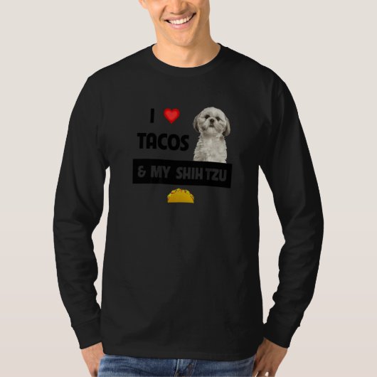 タコスと私のシーズー犬のメキシコ料理が大好き Tシャツ (正面)