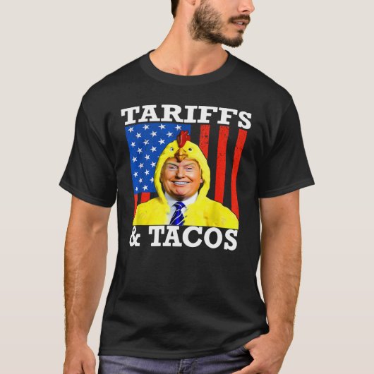 タコスと関税 愛国的なトランプ | 貿易戦争ユーモア Tシャツ (正面)