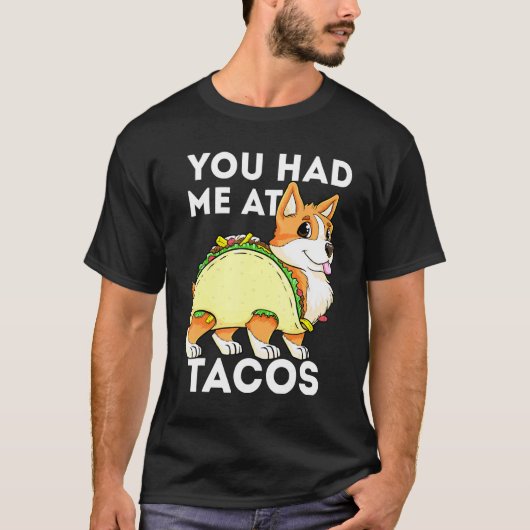 タコスに夢中よ コーギー タコ タコギー 犬 シンコ デ マヨ Tシャツ (正面)
