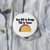タコスに薬剤のYesを拒否して下さい 缶バッジ (インサイチュ)