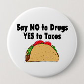 タコスに薬剤のYesを拒否して下さい 缶バッジ (正面)