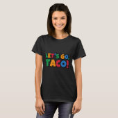 タコスに行こう ニワトリ トランプ 関税 Tシャツ (正面フル)
