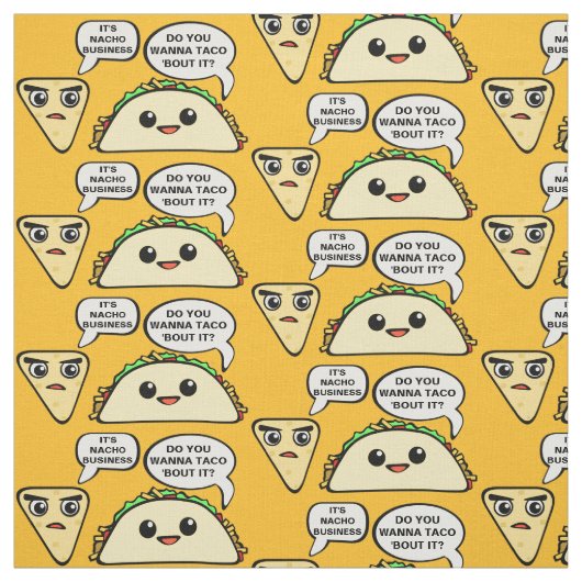 タコスの一続きにそれがほしいと思って下さい ファブリック (見本)