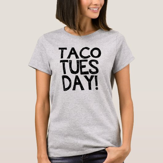 タコスの火曜日の女性のおもしろいなワイシャツ Tシャツ (正面)