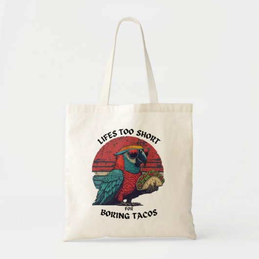 タコスの退屈な人生は短すぎる!スパイシーなオウム トートバッグ (正面)