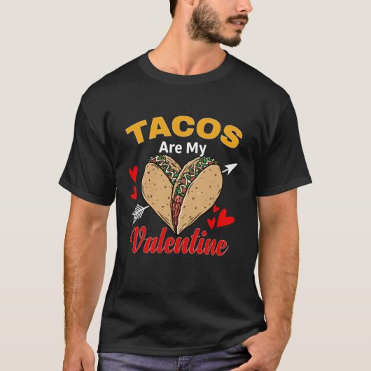 タコスはバレンタインのファストフード好き Tシャツ (正面)