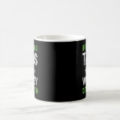 タコスもしとウイスキーで僕を数えおもしろいる コーヒーマグカップ (中央)