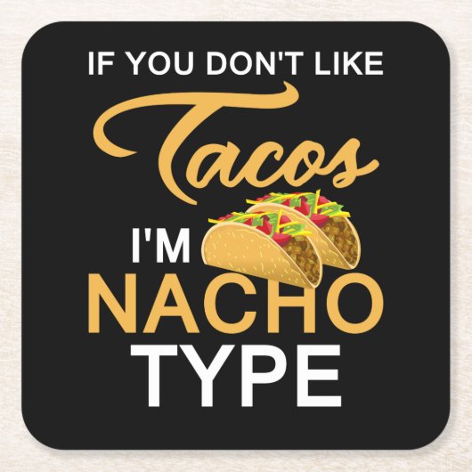 タコスもし好きじゃないナチタイプかわいいタコス スクエアペーパーコースター (正面)
