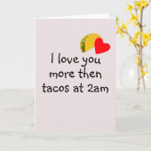 タコスよりも愛してるユーモアバレンタインデー カード (黄色い花)